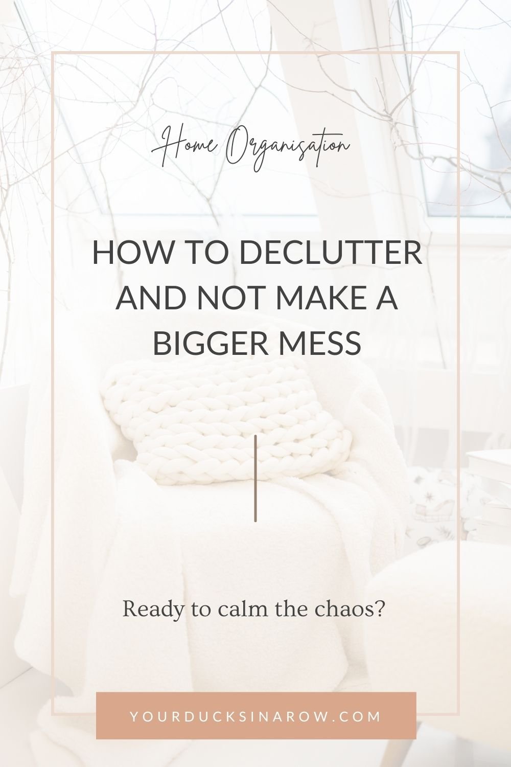 How to Declutter and Not Make a Bigger Mess